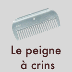 Le peigne à crins